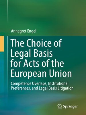 cover image of The Choice of Legal Basis for Acts of the European Union